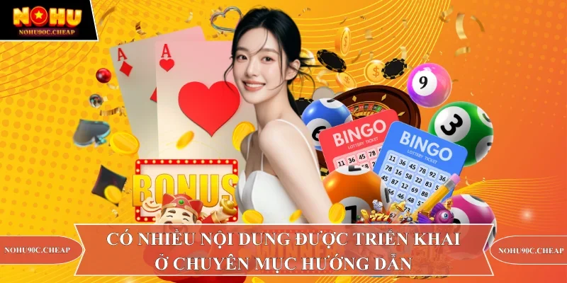 Có nhiều nội dung được triển khai ở chuyên mục hướng dẫn